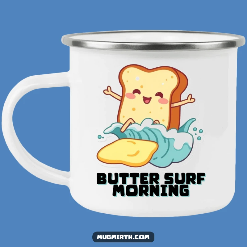 Funny Toast Surf Butter Camping Mug: Adventure Fuel!
