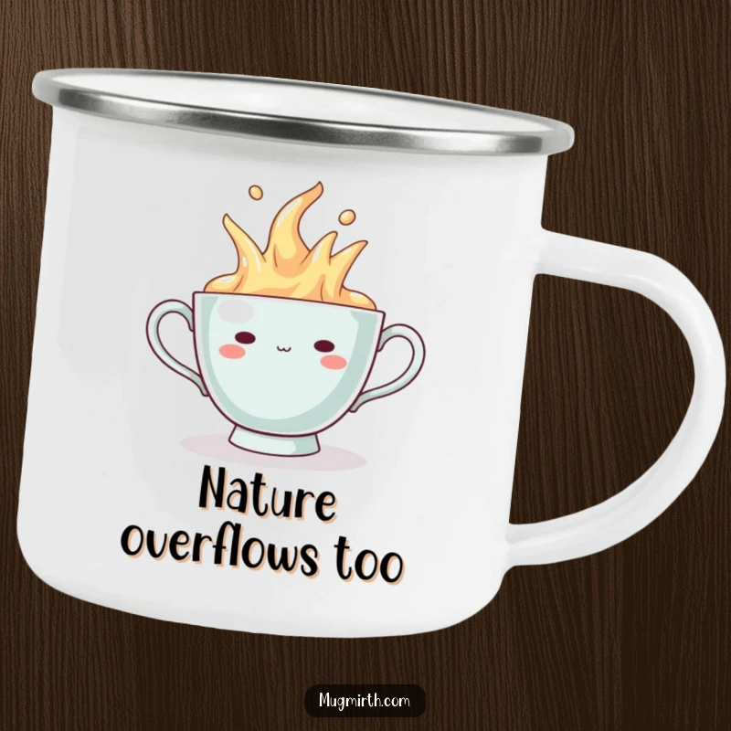 Funny Camping Mug: An enamel mug featuring a smugly grinning teacup that is humorously overflowing.