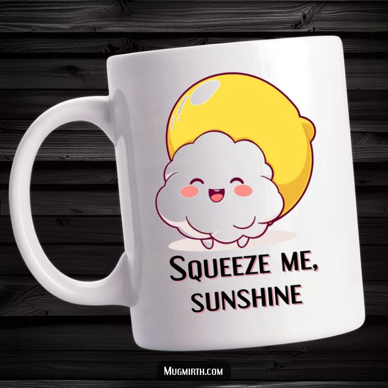 Funny Cloud and Lemon Hug Mug: A joyful, fluffy cloud character being lovingly squeezed by a giant, smiling lemon. Sweet and humorous design.
