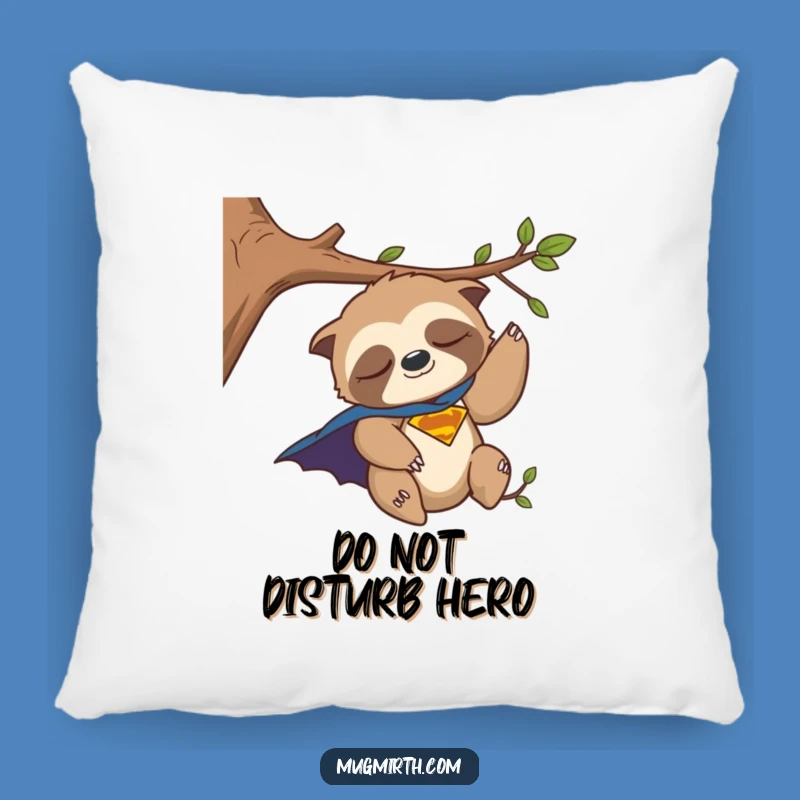Funny Sloth Pillow: Cuddle Up with This Hilarious Nap-Loving Superhero Throw Pillow