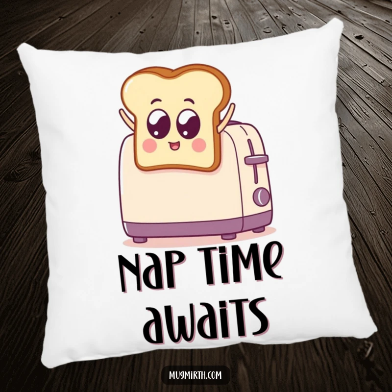 Funny Toast Jumps into Toaster Pillow: A soft, decorative pillow with a funny design of a googly-eyed toast slice jumping into a toaster.