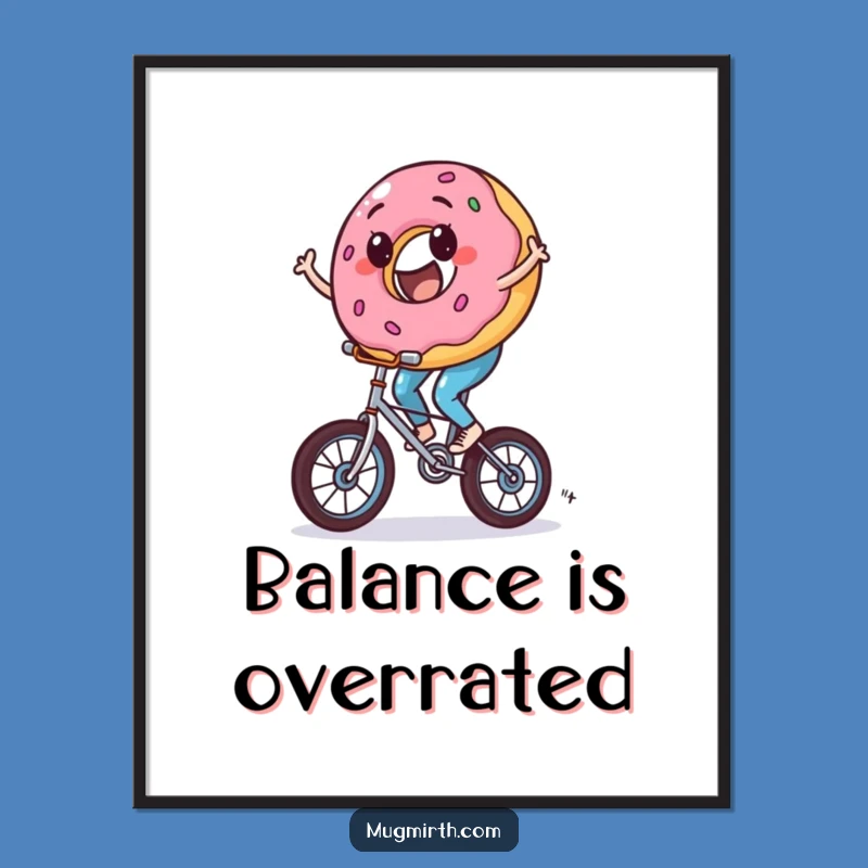 Funny Donut Art Print - Decorate with Hilarious Sweetness!