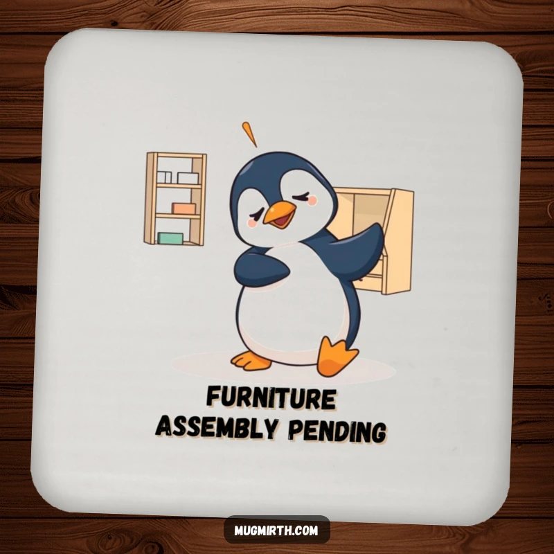 Funny drink coaster showcasing a bewildered penguin failing at flat-pack furniture assembly, a humorous protective gift.