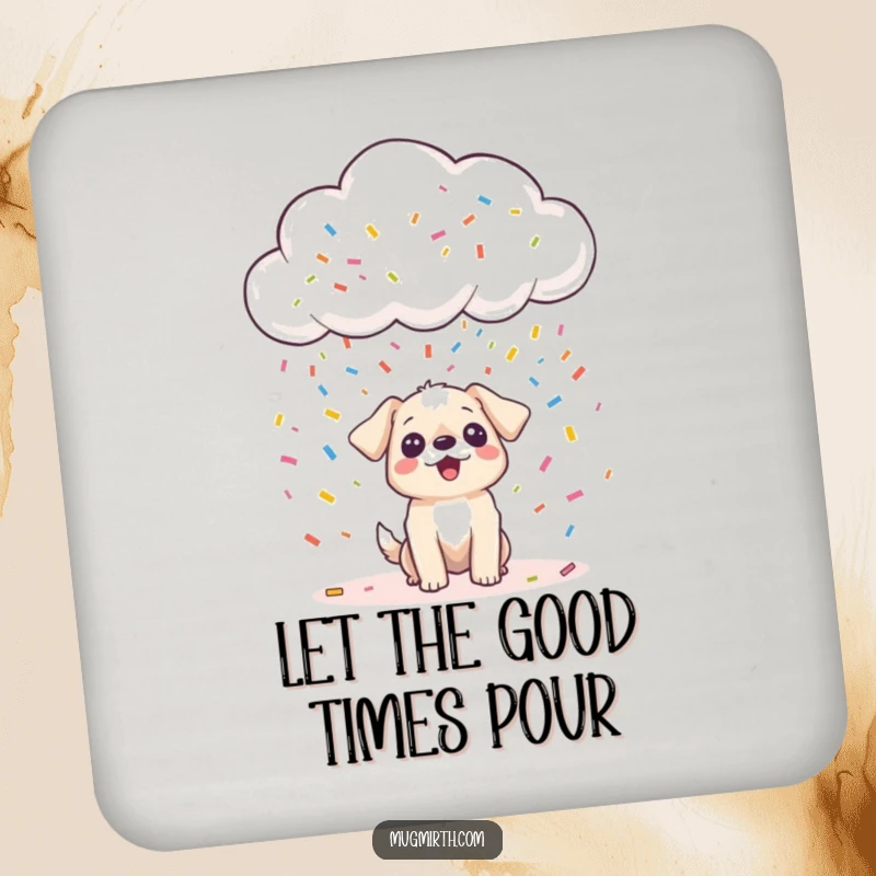 Funny happy cloud raining confetti onto a surprised dog, on a drink coaster, adding humor to any table, a funny gift.