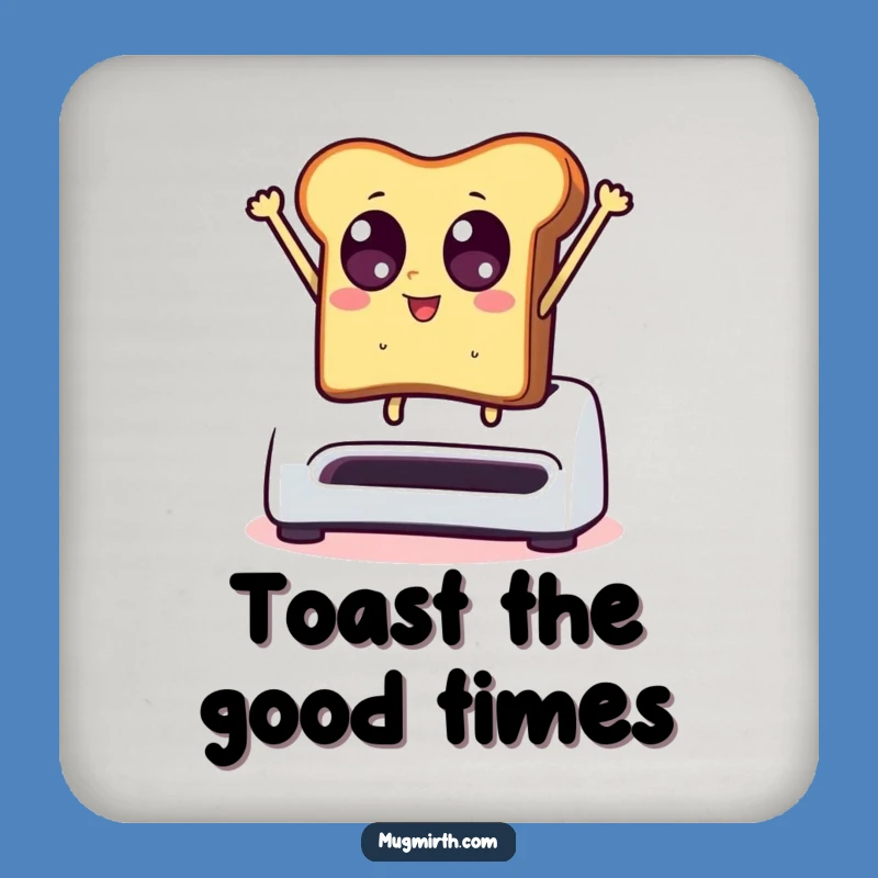 Funny Toast Leaping From Toaster Coaster - Protect Surfaces with Humor