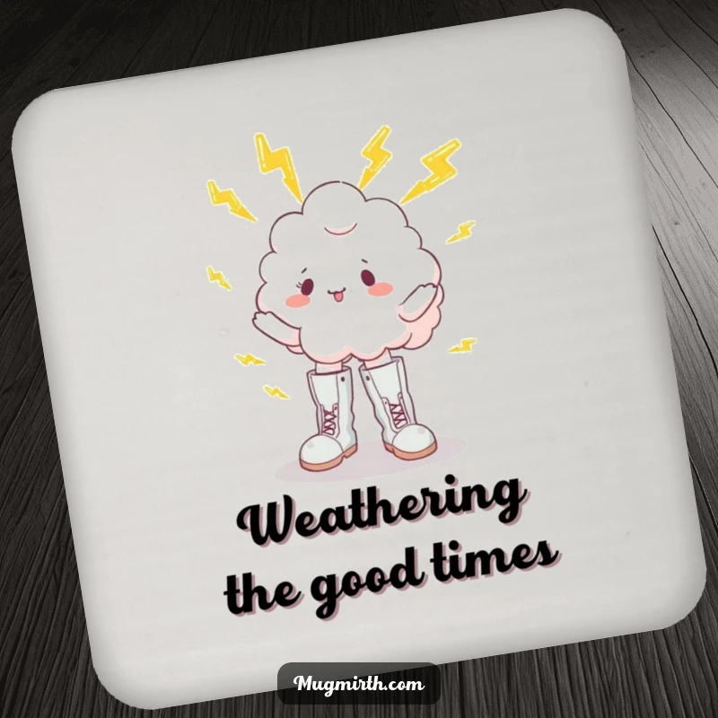 Funny drink coaster with a cloud wearing boots, juggling lightning bolts, protecting furniture with a humorous design.