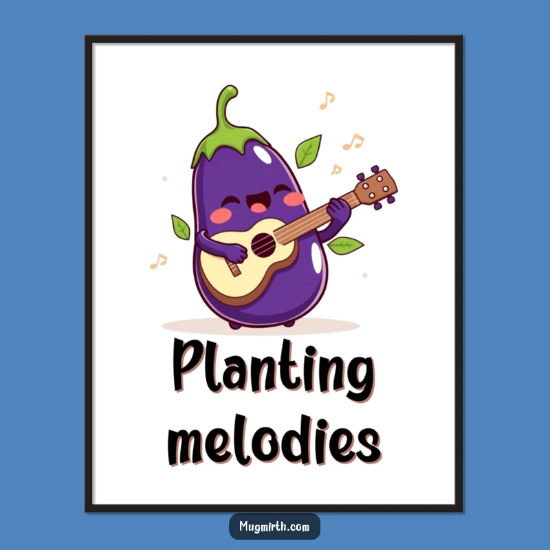 Funny Singing Eggplant Poster: Hilarious Wall Art for Music and Veggie Lovers