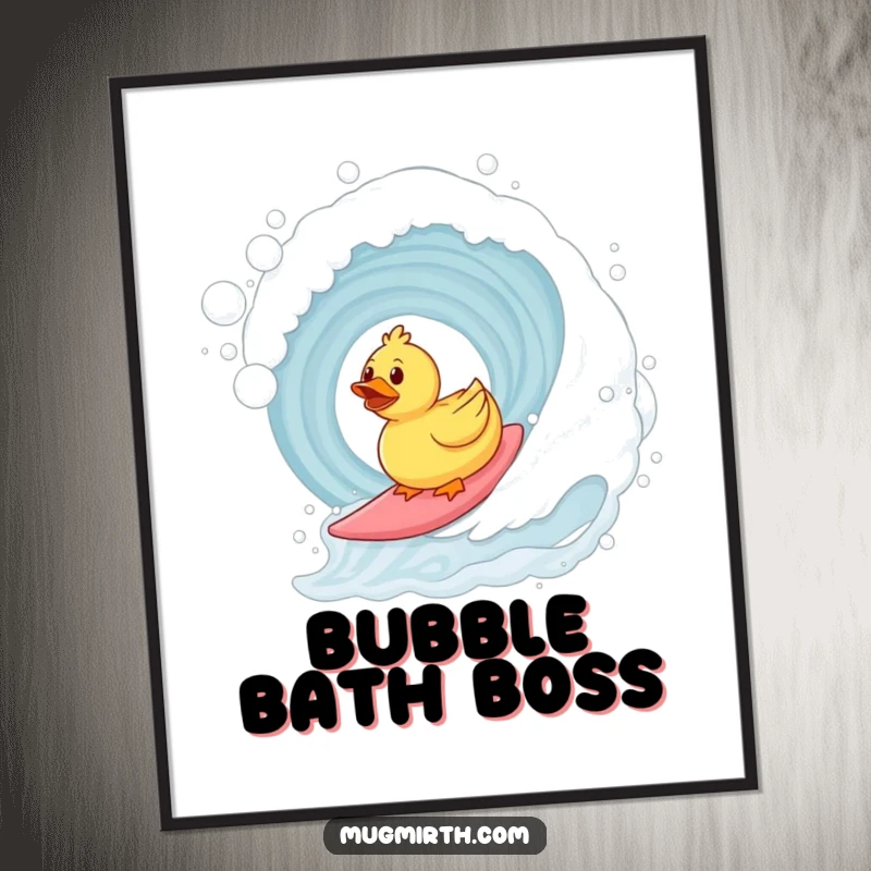 Funny surfing rubber duck poster showing a duck riding a giant wave of bubble bath. Humorous wall art.