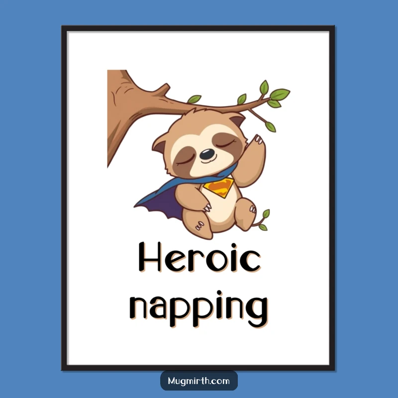 Funny Sloth Poster: Hilarious Wall Art of a Sleepy Superhero's Epic Fall