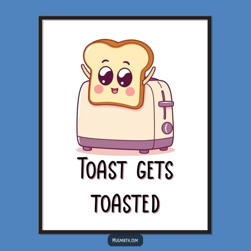 Funny Toast Jumps into Toaster Poster: Hilarious Breakfast Art Print for Kitchen Decor