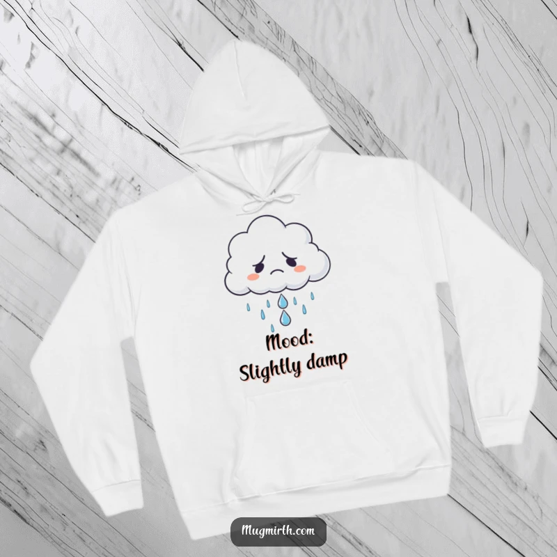 Funny grumpy cloud refusing to rain, offering only one sad raindrop, on a cozy hoodie, a hilariously relatable funny gift.