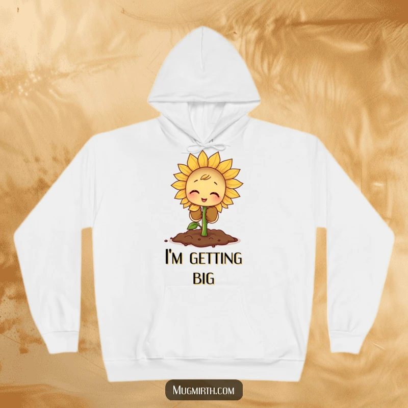 Funny Sprout Hoodie: A tiny sprout in oversized gardening gloves struggles heroically to plant a giant sunflower seed.