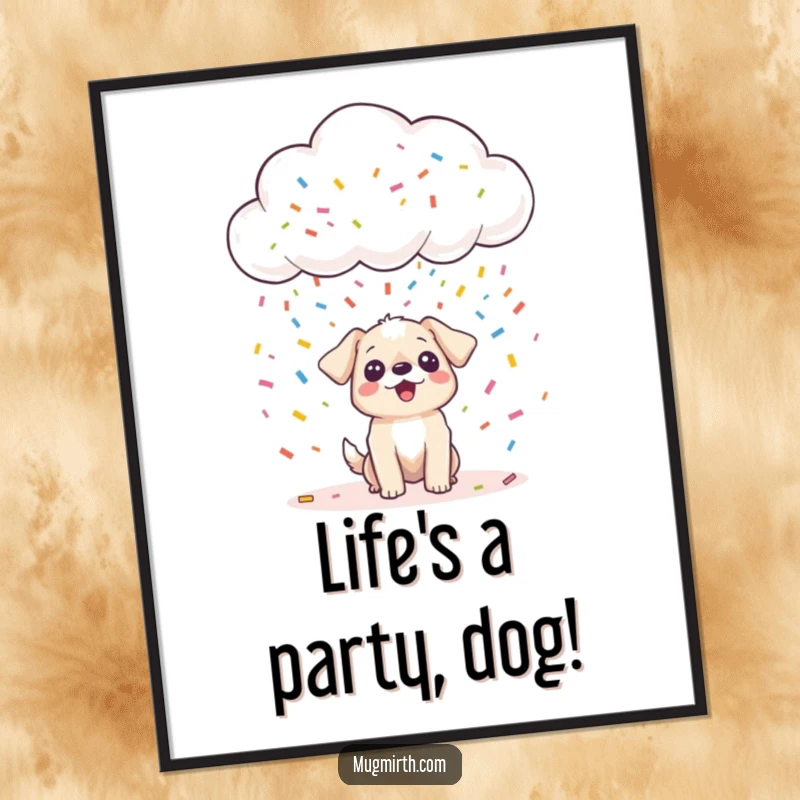 Funny free printable wall art: Happy cloud rains colorful confetti onto a tiny surprised dog, downloadable.