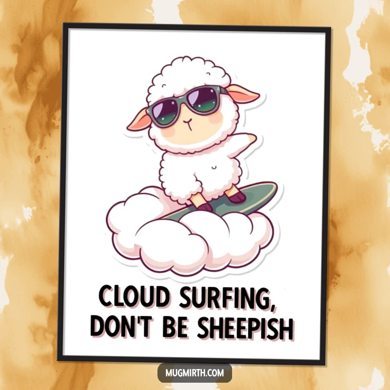 Funny Free Printable Wall Art depicting a fluffy sheep in sunglasses masterfully surfing a cloud, evoking pure, unadulterated chill.