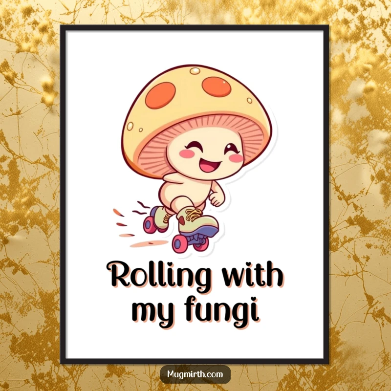 Funny Free Printable Wall Art: Giggling mushroom wearing roller skates, zooming downhill with a determined grin, capturing motion and humor.