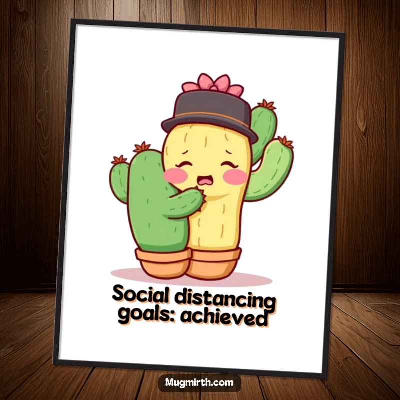 Funny free printable wall art of a shy cactus attempting to hug another cactus and hilariously recoiling in surprise.