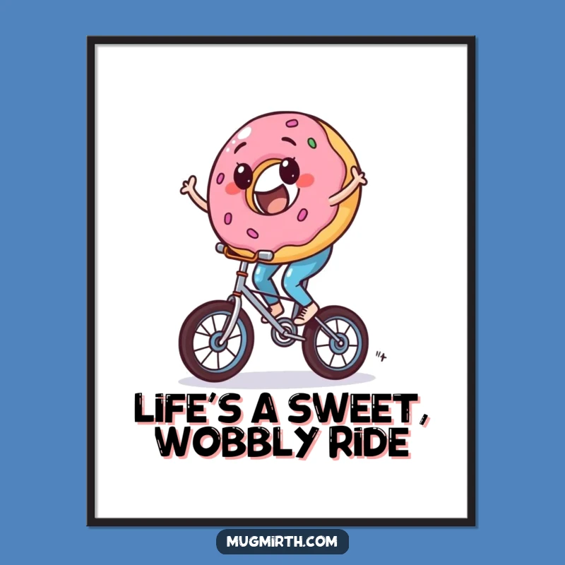 Funny Free Printable Wall Art: Wobbly Donut Unicyclist Downloadable Decor