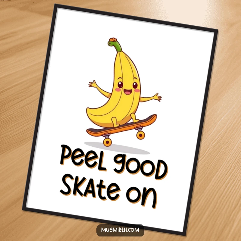 Funny Free Printable Wall Art: A smiling banana peel lies in wait, humorously attempting to trip a skateboard.