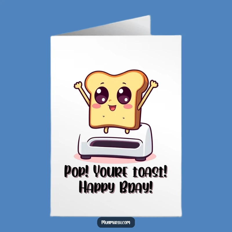 Free Printable Birthday Card: Dramatic Toast Launch, Funny Downloadable Gift