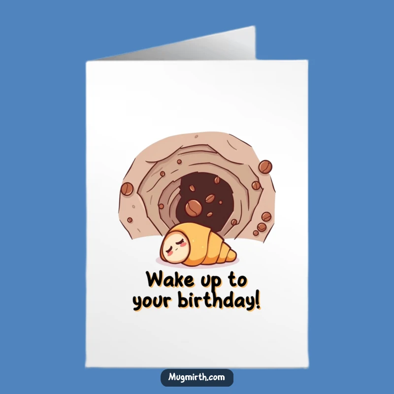 Free Printable Birthday Card: Funny Croissant Wormhole - Cosmic Downloadable Gift