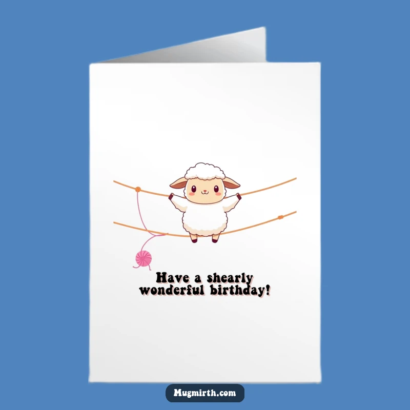 Free Printable Funny Sheep Tightrope Birthday Card - Witty Downloadable Gift