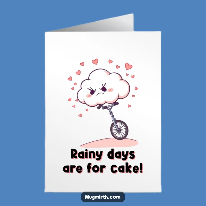 Free Printable Grumpy Cloud Birthday Card: Unicycle Heartfall Fun, Downloadable Funny Gift