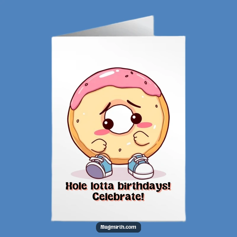 Free Printable Funny Birthday Card: Confused Donut Shoes, Hilarious Downloadable Gift