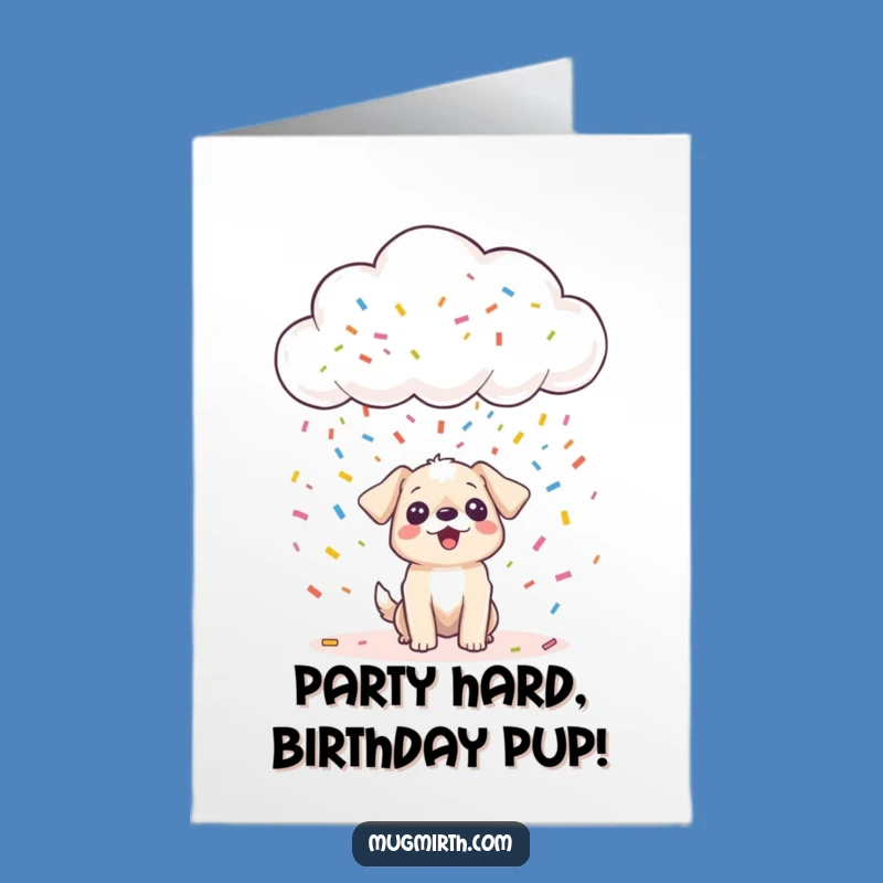Free Printable Funny Birthday Card: Confetti Cloud Dog Surprise Downloadable Gift