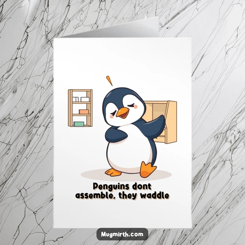 Funny Free Printable Birthday Card: Bewildered penguin struggling with flat-pack furniture instructions, looking utterly confused.
