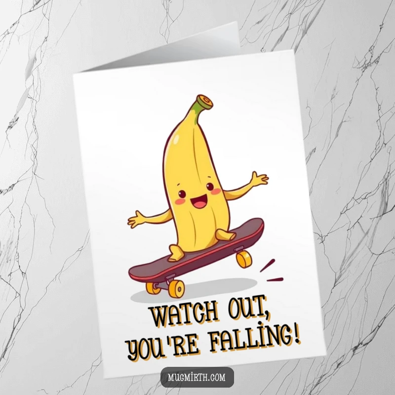 Funny Free Printable Congratulations Card: a grinning banana peel attempts to trip a skateboard, great for a witty message.