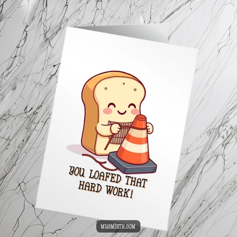 Funny Free Printable Congratulations Card: a smiling loaf of bread knitting a sweater for a traffic cone, celebrating success.