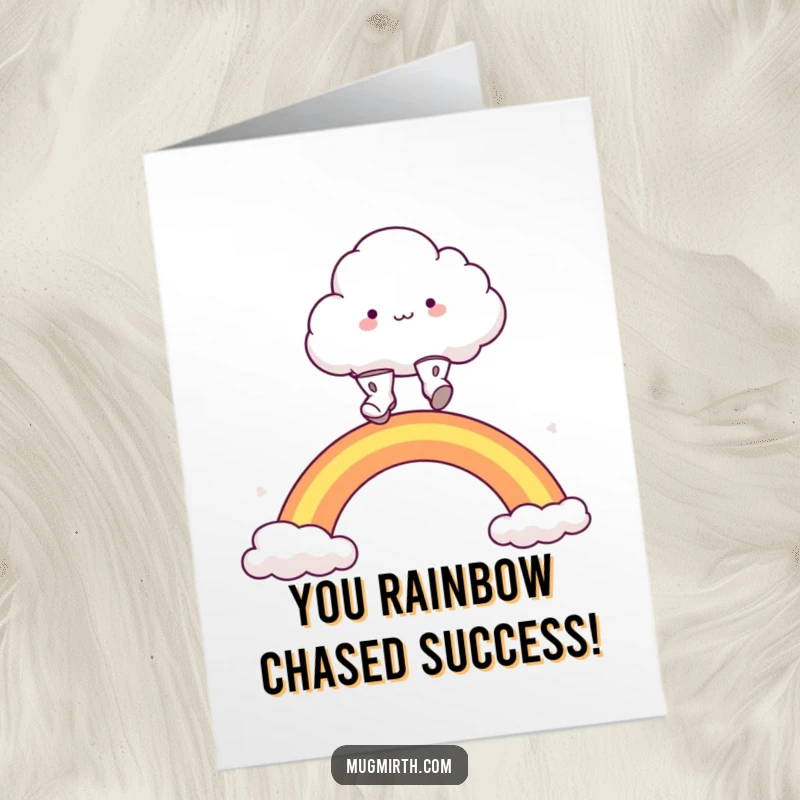 Funny Free Printable Congrats Card: A fluffy cloud wearing tiny boots leaps excitedly over a rainbow.