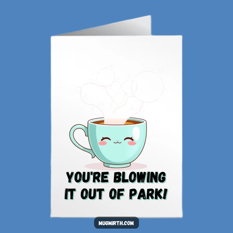 Free Printable Congrats Card: Teacup Steam Bubbles Funny Downloadable Gift