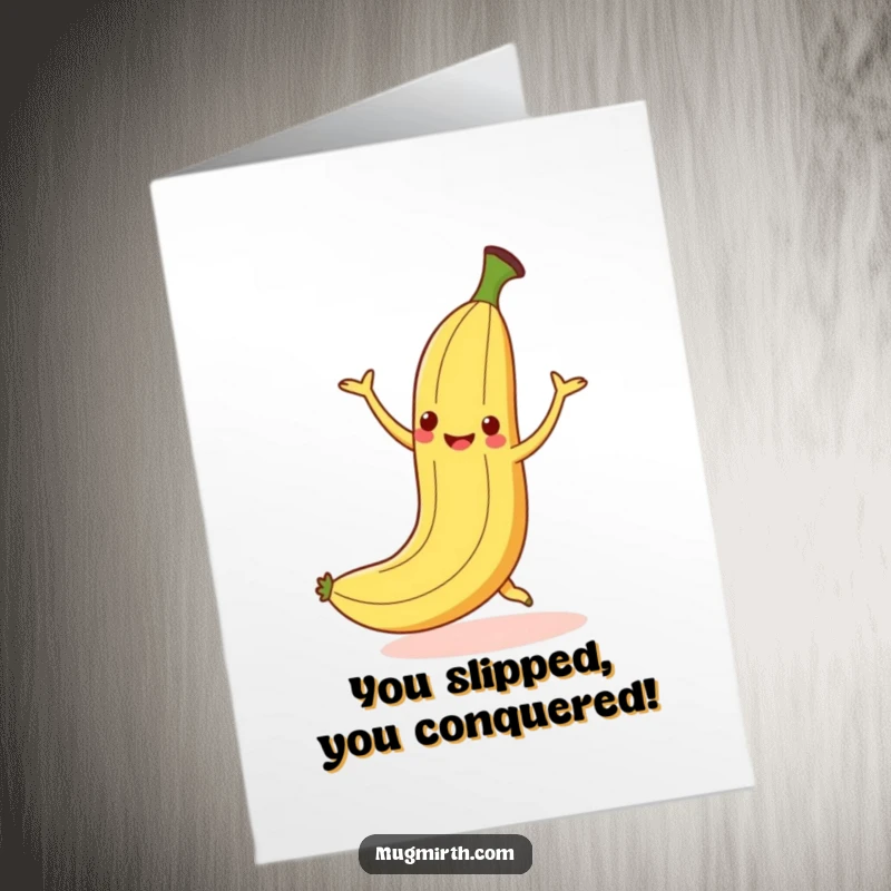 Funny free printable congratulations card showing a dancing banana mid-fall after slipping on a peel, still smiling.