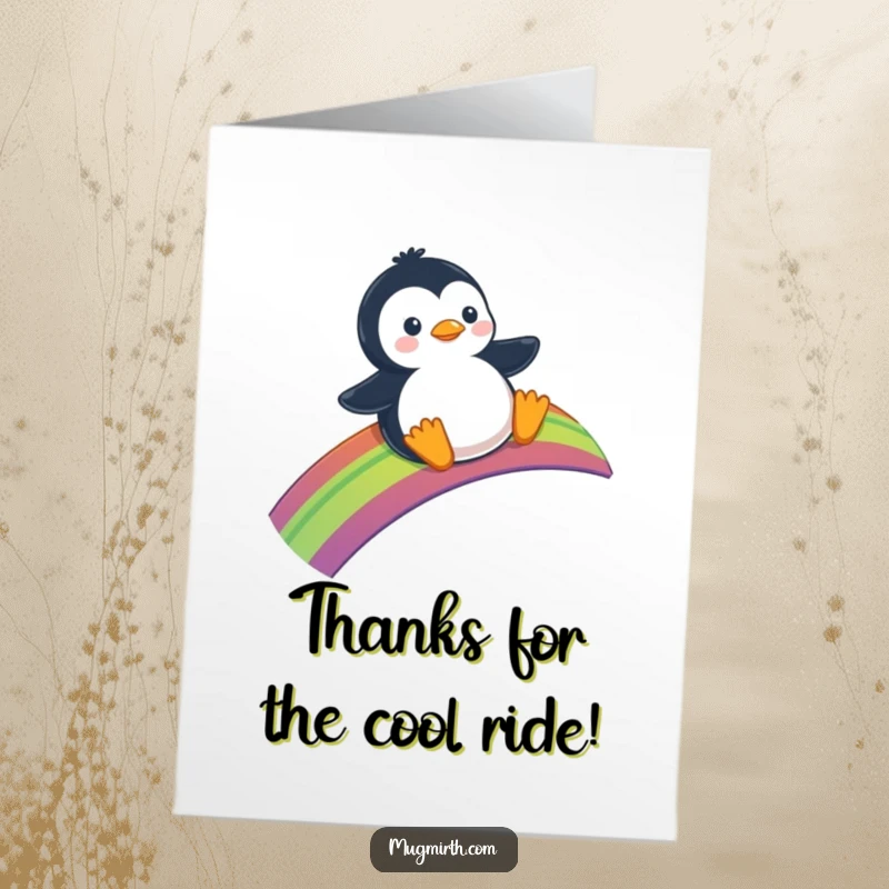 Funny Free Printable Thank You Card: Penguin joyfully sliding down a bright rainbow, thanking you.