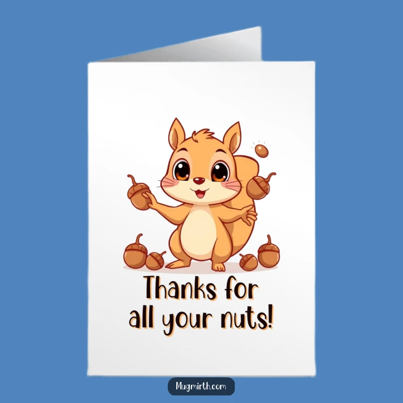Funny Free Printable Thank You Card: Squirrel's Acorn Gratitude