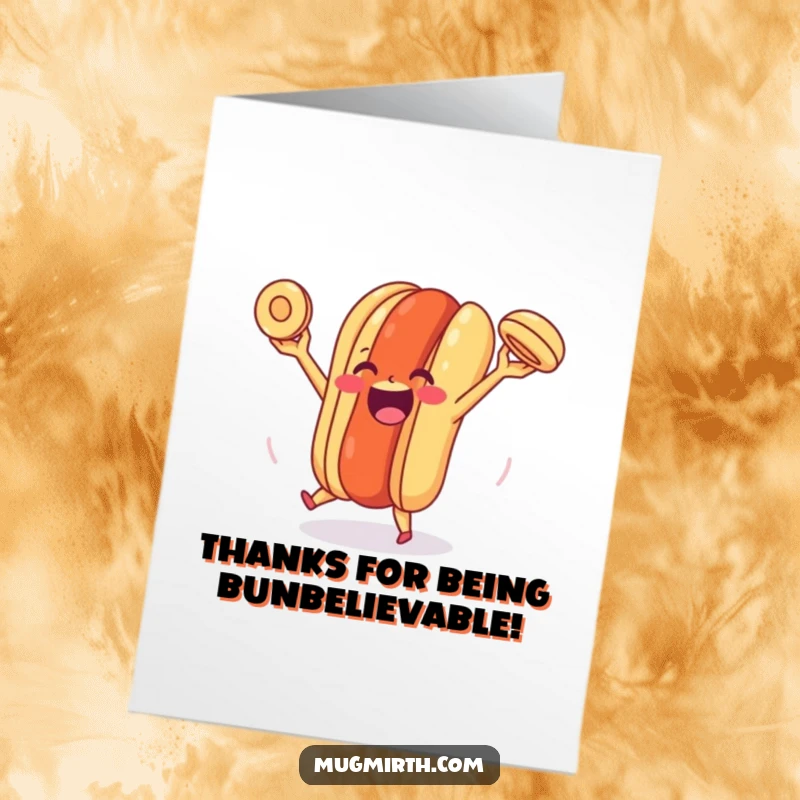 Funny free printable thank you card: A cheerful hot dog juggles its own bun with exuberance, saying thanks in a funny way.