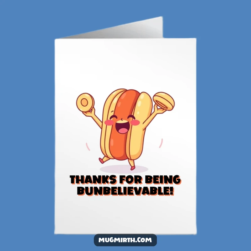 Free Printable Thank You Card: Juggling Hot Dog Bun, Funny Downloadable Appreciation Gift