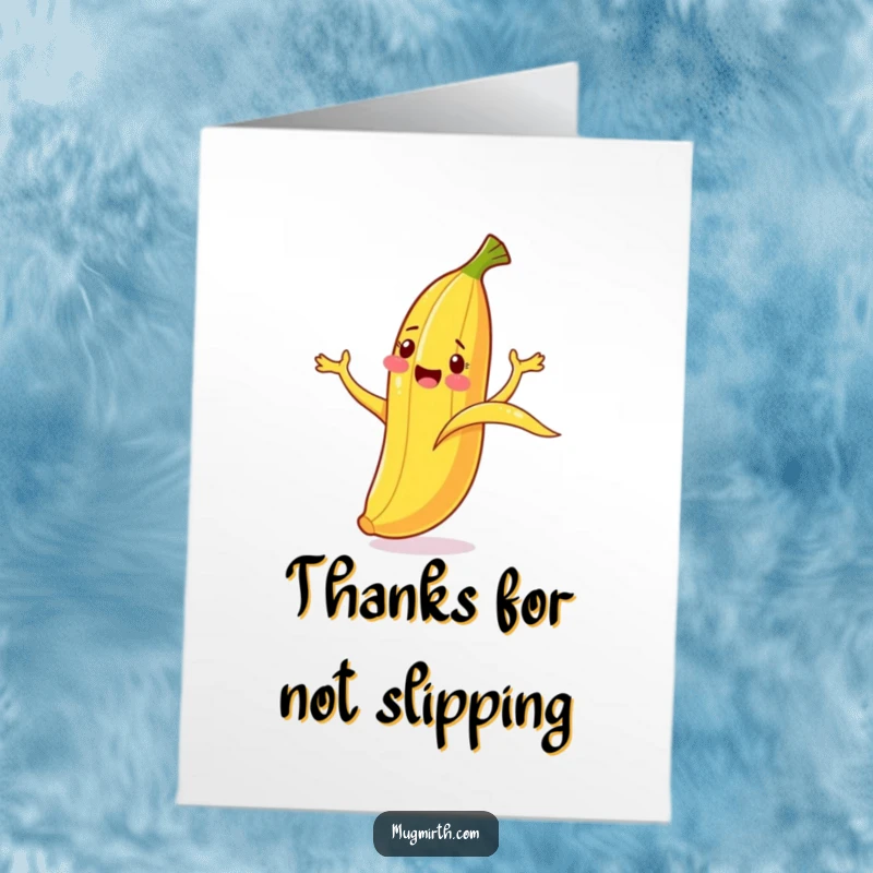 Funny Free Printable Thank You Card featuring a cheerful banana slipping on its peel, cartoonishly flailing, expressing thanks.