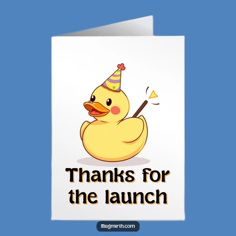 Free Printable Thank You Card: Party Duck Launch, Funny Downloadable Appreciation Gift