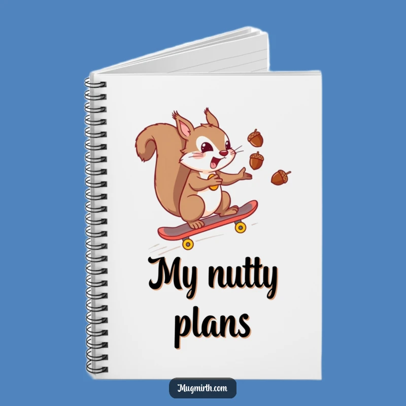 Funny Squirrel Skateboard Notebook, Juggling Acorns Planner Gift