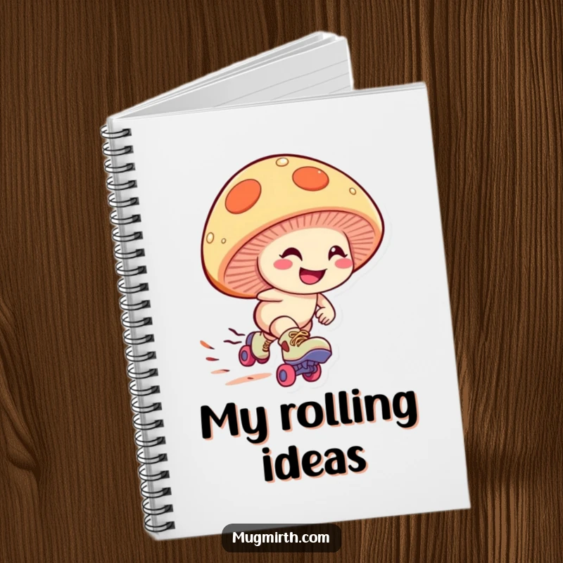 Funny mushroom notebook with a giggling fungus wearing roller skates, zooming downhill with a determined grin, ideal for journaling with speed.