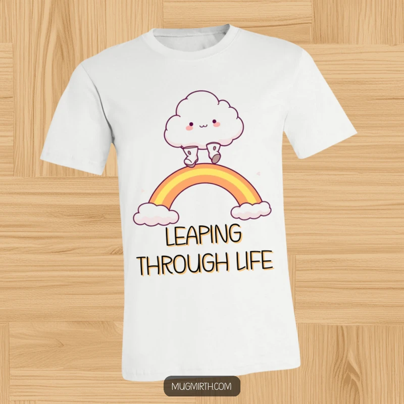 Funny fluffy cloud wearing cute tiny boots, enthusiastically leaping over a colorful rainbow. An adventurous and funny t-shirt.