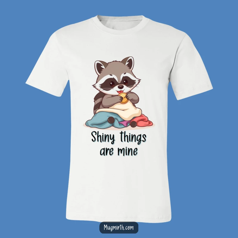 Funny Raccoon Button Thief T-Shirt - Comical Animal Antics, Great Funny Gift for Him or Her