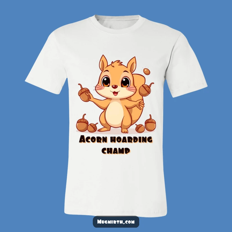 Funny Squirrel Juggling Acorns T-Shirt: Wear Your Busy Life with Humorous Style