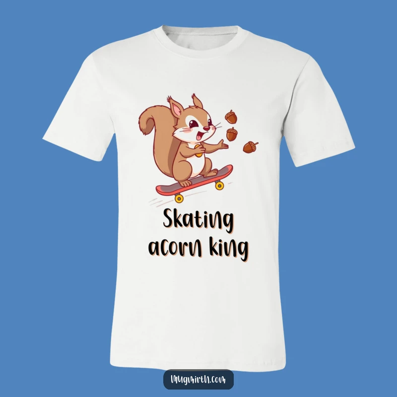 Funny Squirrel Skateboard Tee, Juggling Acorns Thrill Seeker Shirt Gift