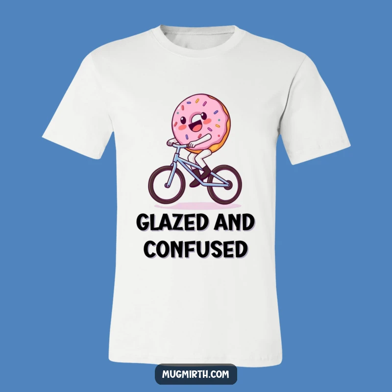 Funny Donut Unicycle T-Shirt: Wobbly Rider Fun, Comfy Funny Gift Apparel