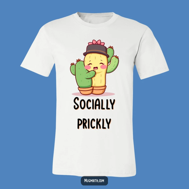 Funny Shy Cactus Hug T-Shirt - Awkward Social Prickly Humor Tee
