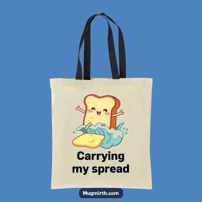 Funny Toast Surf Butter Tote Bag: Carry Your Breakfast Fun!
