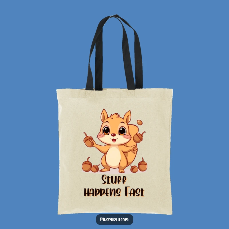 Funny Squirrel Juggling Acorns Tote Bag: Your Hilarious Carry-All for Busy Days